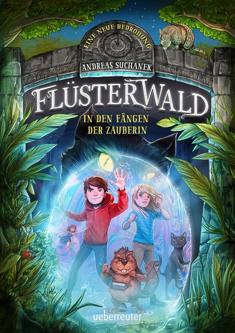 Andreas Suchanek: Flüsterwald - Eine neue Bedrohung. In den Fängen der Zauberin. Mit Farbschnitt nur in der 1. Auflage! (Flüsterwald, Staffel II, Bd. 3), Buch