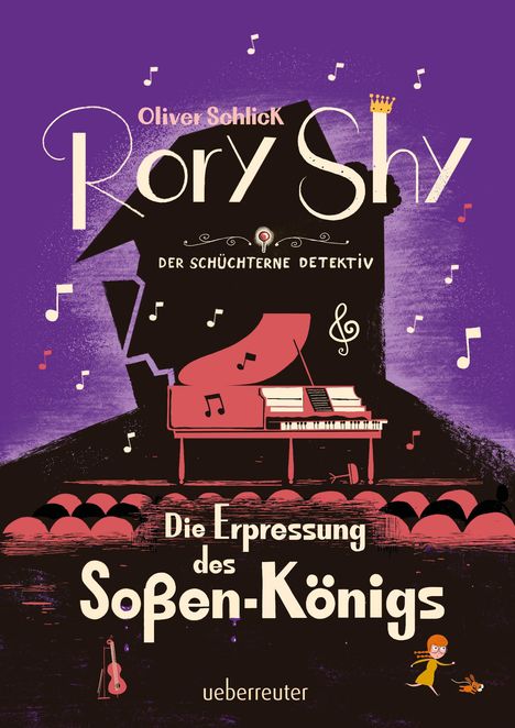 Oliver Schlick: Rory Shy, der schüchterne Detektiv - Die Erpressung des Soßen-Königs (Rory Shy, der schüchterne Detektiv, Bd. 6), Buch