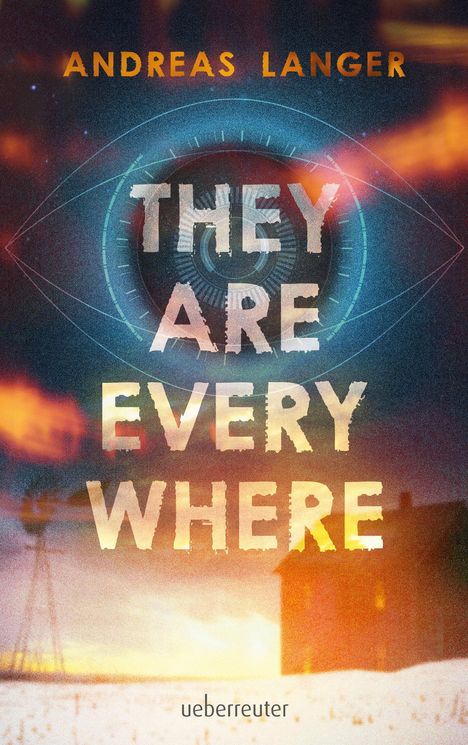 Andreas Langer: They Are Everywhere: Ein Near-Future-Thriller mit Sogfaktor!, Buch