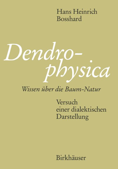 Bosshard: Dendrophysica, Buch