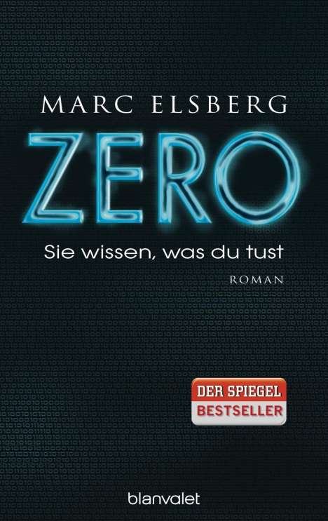 Marc Elsberg: ZERO - Sie wissen, was du tust, Buch