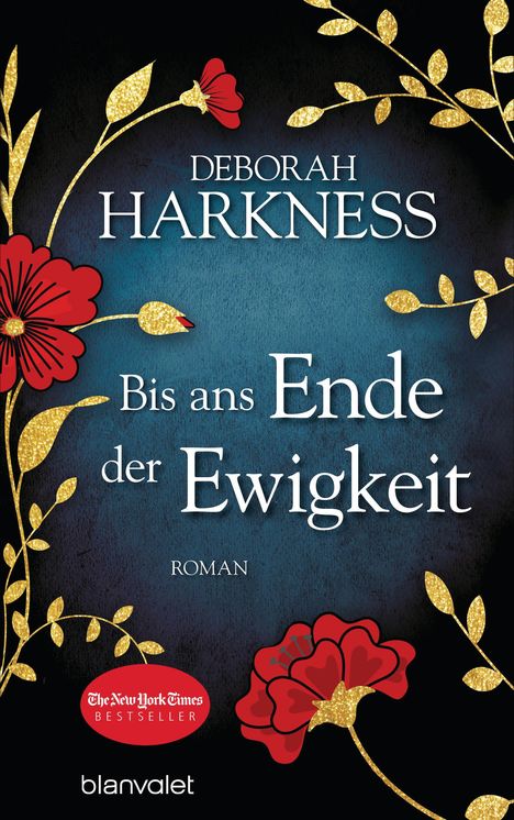 Deborah Harkness: Bis ans Ende der Ewigkeit, Buch