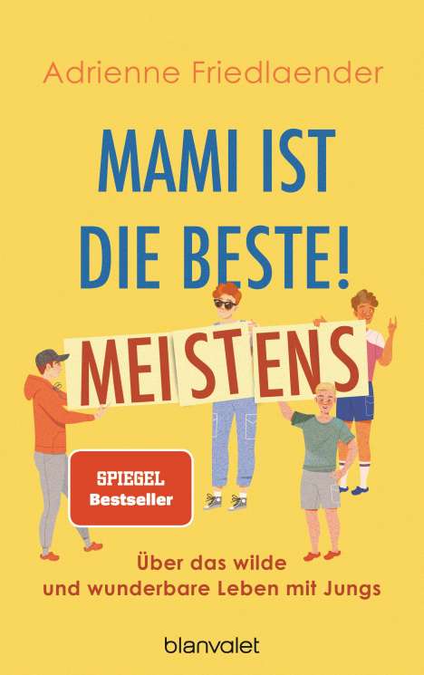 Adrienne Friedlaender: Mami ist die Beste! Meistens, Buch