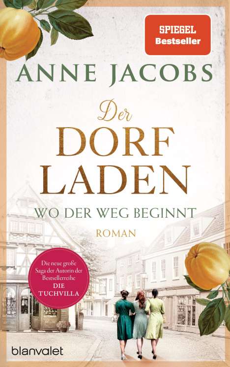 Anne Jacobs: Der Dorfladen - Wo der Weg beginnt, Buch