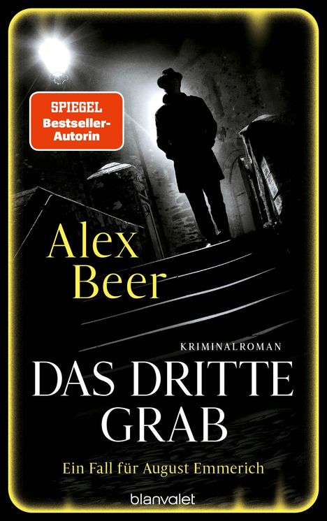 "SPIEGEL Bestseller-Autorin", Alex Beer, Kriminalroman: "Das dritte Grab". Silhouette eines Mannes vor einer Lampe.