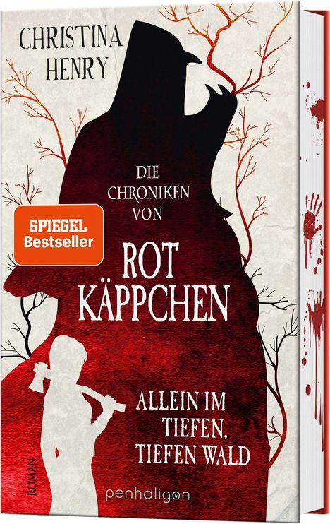 Christina Henry: Die Chroniken von Rotkäppchen - Allein im tiefen, tiefen Wald, Buch