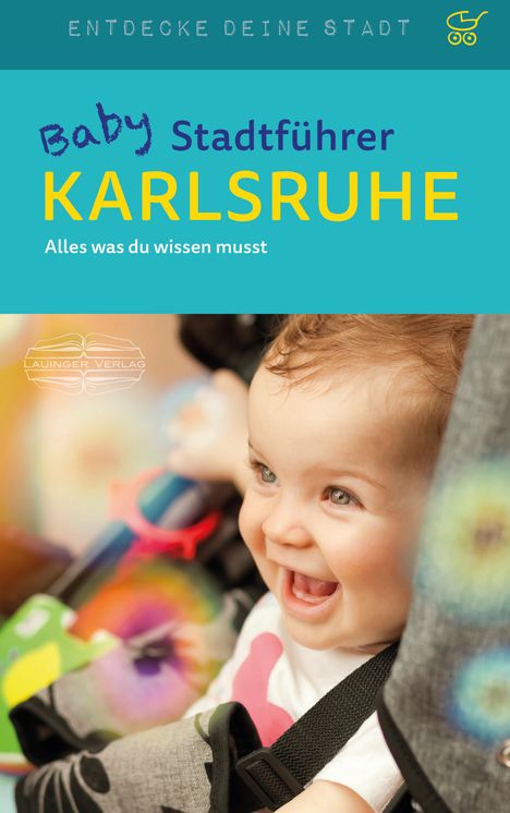 Astrid MacMillian: Baby-Stadtführer Karlsruhe, Buch