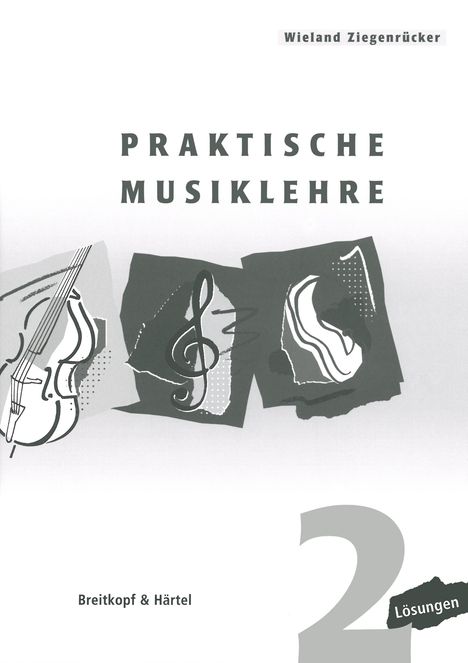 Wieland Ziegenrücker: Praktische Musiklehre Heft 2, Buch