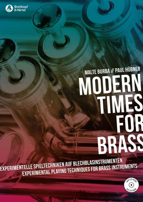 Burba, M: Modern Times for Brass -Experimentelle Spieltechni, Buch
