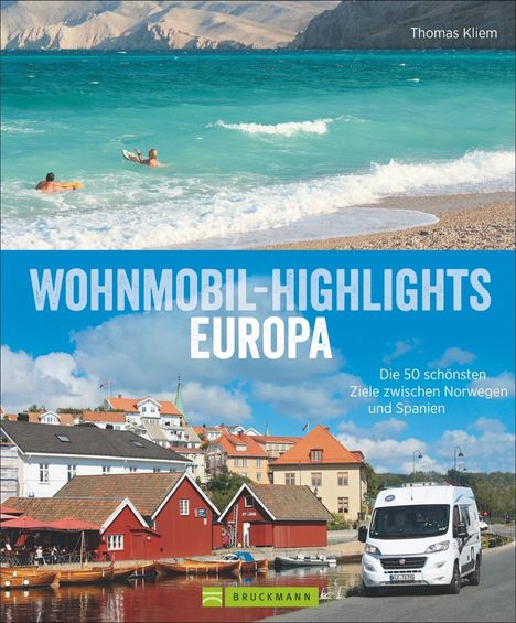 Thomas Kliem: Wohnmobil-Highlights in Europa, Buch