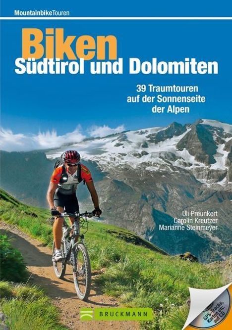 Uli Preunkert: Preunkert, U: Mountainbiketouren - Biken Südtirol und Dolomi, Buch