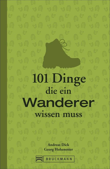 Georg Hohenester: 101 Dinge, die ein Wanderer wissen muss, Buch