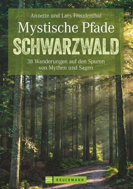Lars Freudenthal: Mystische Pfade Schwarzwald, Buch