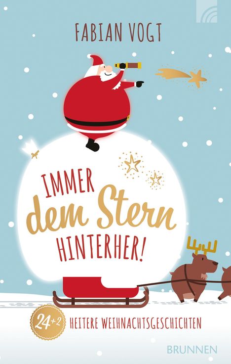 Fabian Vogt: Immer dem Stern hinterher! 24+2 heitere Weihnachtsgeschichten, Buch