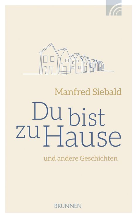 Manfred Siebald: Du bist zu Hause, Buch