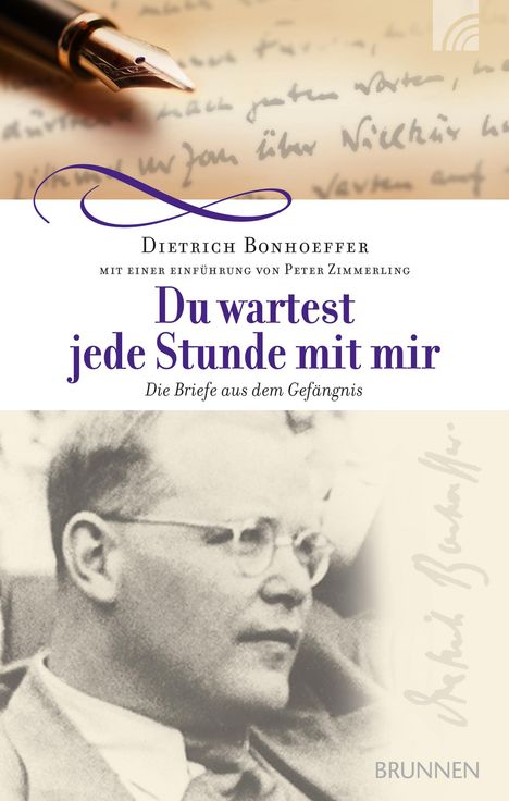 Dietrich Bonhoeffer: Du wartest jede Stunde mit mir, Buch
