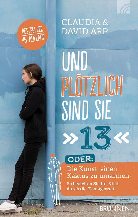 Claudia Arp: Arp, C: Und plötzlich sind sie 13/SA, Buch