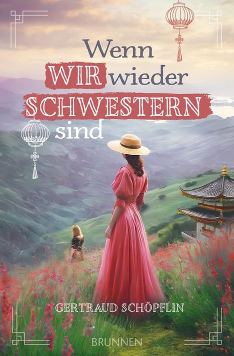 Gertraud Schöpflin: Wenn wir wieder Schwestern sind, Buch