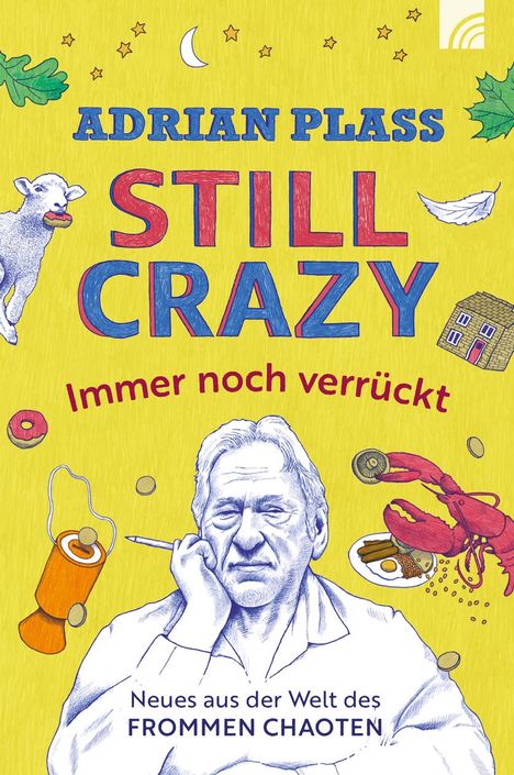 Adrian Plass: Still Crazy - immer noch verrückt, Buch