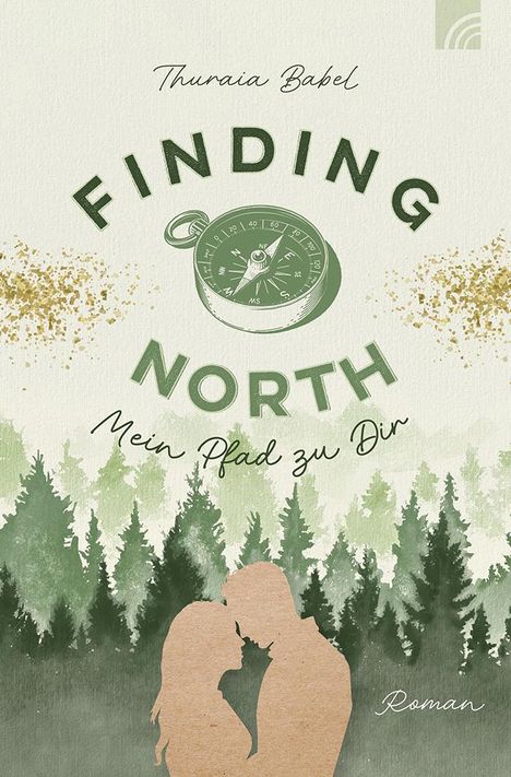 Thuraia Babel: Finding North - Mein Pfad zu Dir, Buch