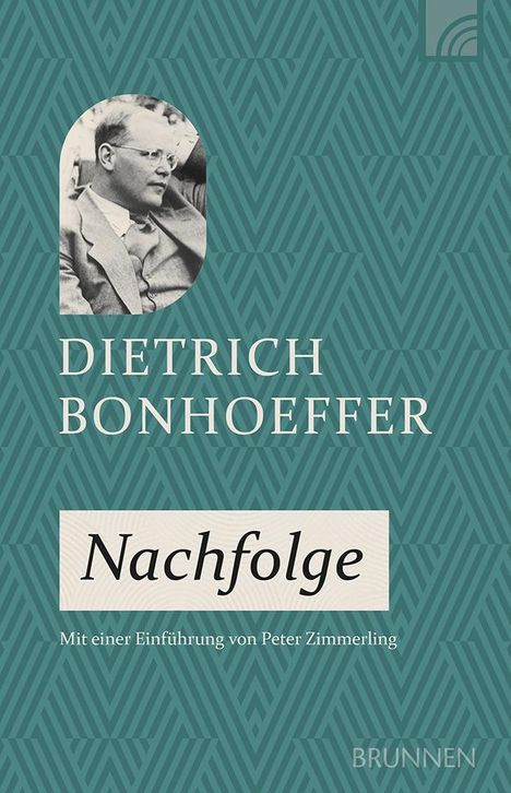 Dietrich Bonhoeffer: Nachfolge, Buch