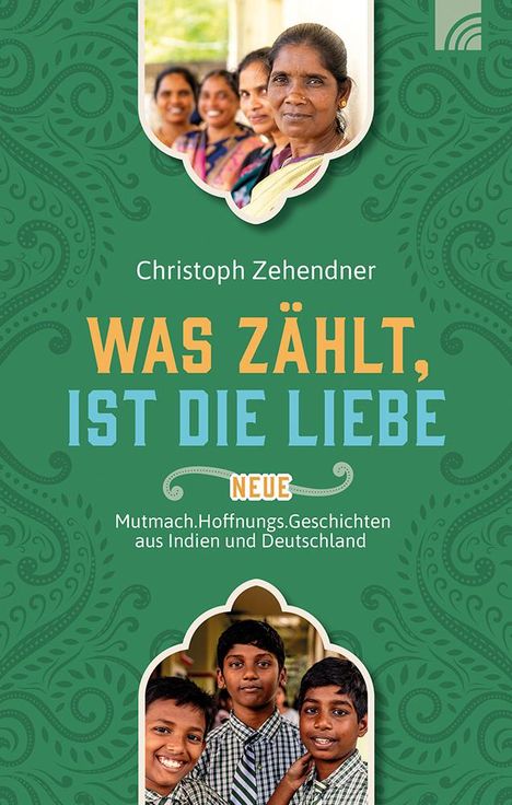 Christoph Zehendner: Was zählt, ist die Liebe, Buch