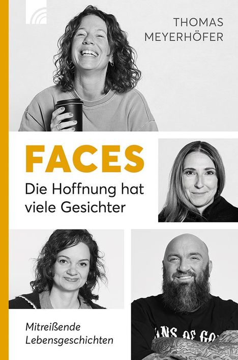 Thomas Meyerhöfer: Faces - Die Hoffnung hat viele Gesichter, Buch