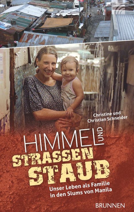 Christine und Christian Schneider: Himmel und Straßenstaub, Buch