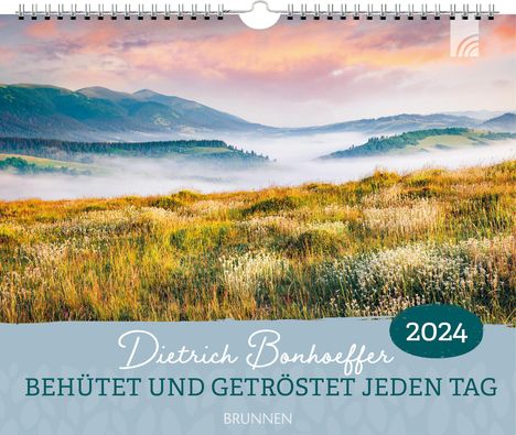 Dietrich Bonhoeffer: Bonhoeffer, D: Behütet und getröstet jeden Tag 2024, Kalender