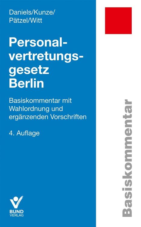 Wolfgang Daniels: Daniels, W: Personalvertretungsgesetz Berlin, Buch