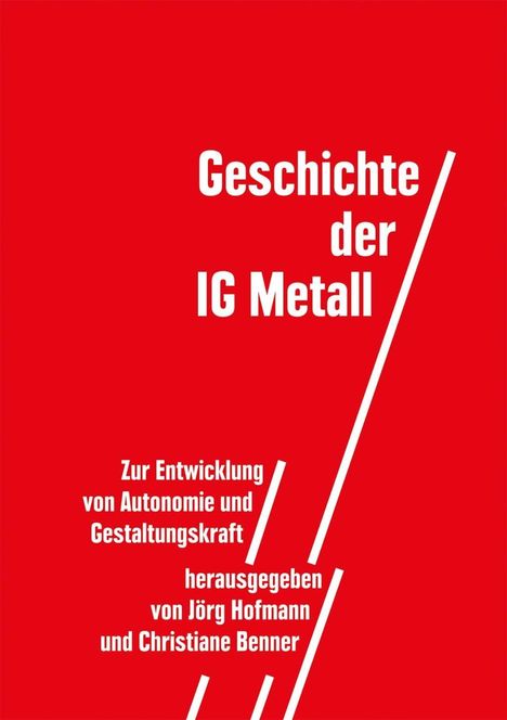 Geschichte der IG Metall, Buch