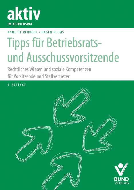 Annette Rehbock: Tipps für Betriebsrats- und Ausschussvorsitzende, Buch