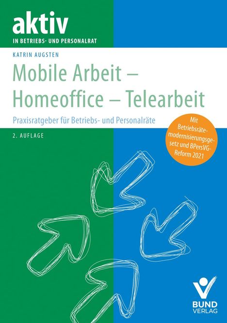 Katrin Augsten: Mobile Arbeit - Homeoffice - Telearbeit, Buch