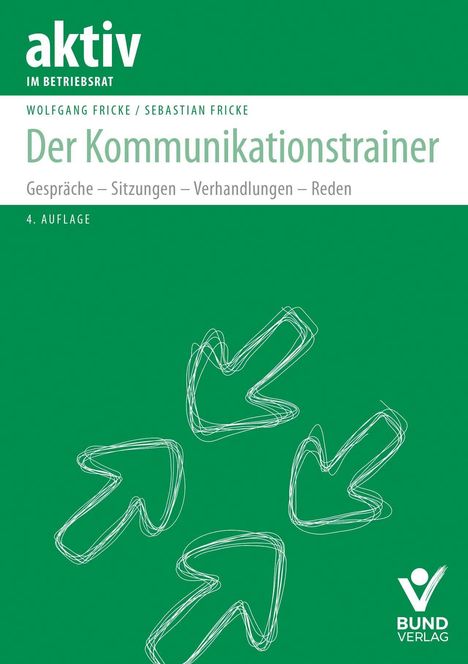 Wolfgang Fricke: Der Kommunikationstrainer, Buch