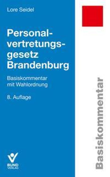 Lore Seidel: Personalvertretungsgesetz Brandenburg, Buch