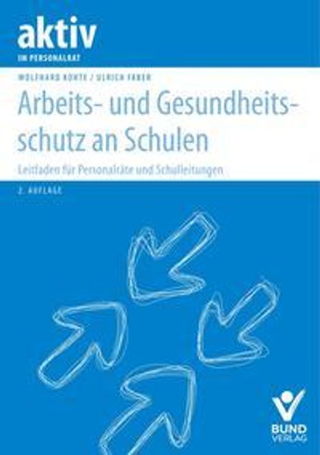 Ulrich Faber: Arbeits- und Gesundheitsschutz an Schulen, Buch