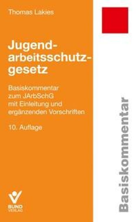 Thomas Lakies: Jugendarbeitsschutzgesetz, Buch