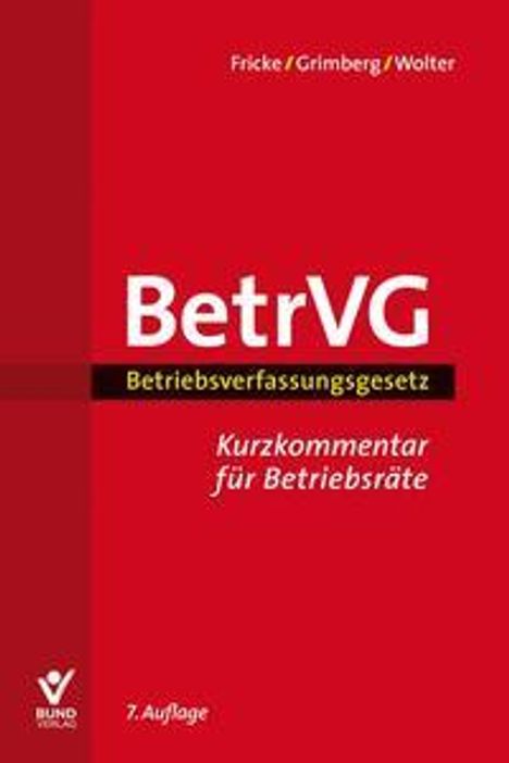 Wolfgang Fricke: Betriebsverfassungsgesetz, Buch