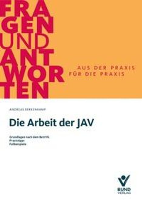 Andreas Berkenkamp: Die Arbeit der JAV, Buch