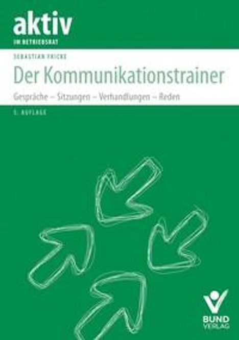 Sebastian Fricke: Der Kommunikationstrainer, Buch