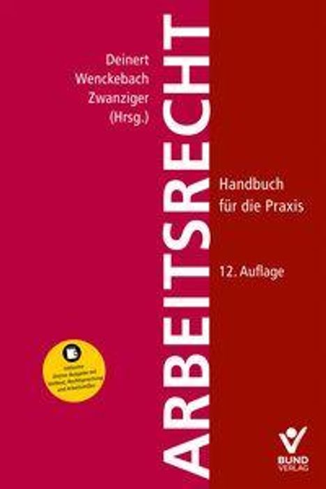 Titel: "ARBEITSRECHT", "Deinert, Wenckebach, Zwanziger (Hrsg.)", "Handbuch für die Praxis", "12. Auflage". Roter Hintergrund.