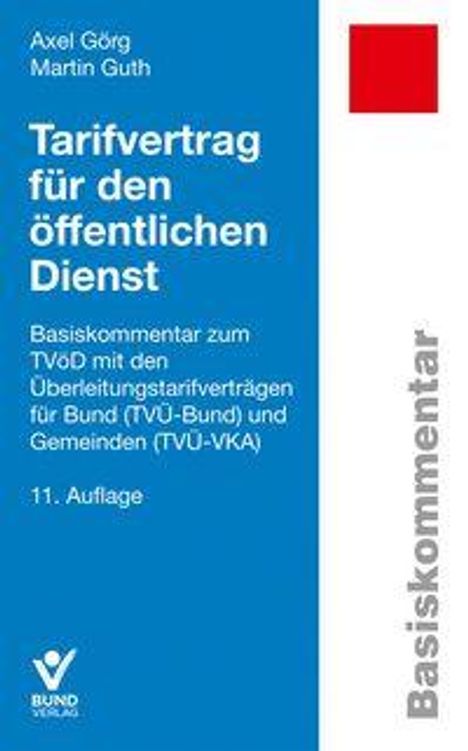 „Tarifvertrag für den öffentlichen Dienst. Basiskommentar. 11. Auflage.“ Blaues Cover, rote und weiße Akzente.