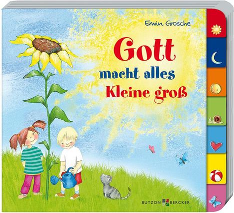 Erwin Grosche: Gott macht alles Kleine groß, Buch