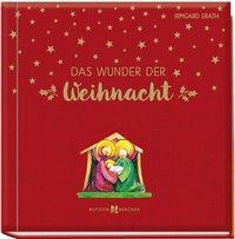 Irmgard Erath: Erath, I: Wunder der Weihnacht, Buch