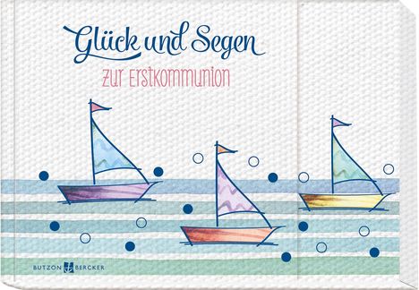 Glück und Segen zur Erstkommunion, Buch