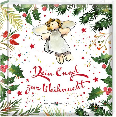 Irmgard Erath: Dein Engel zur Weihnacht, Buch