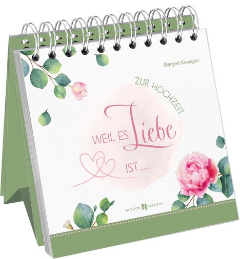 Margret Keusgen: Weil es Liebe ist ..., Buch
