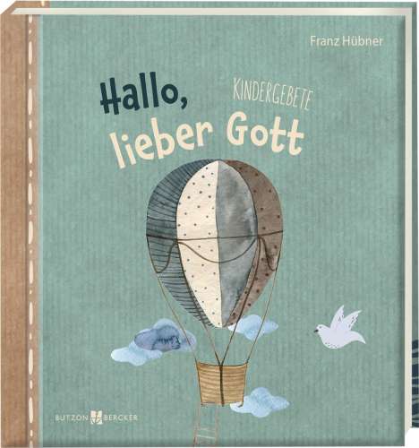 Franz Hübner: Hallo, lieber Gott, Buch