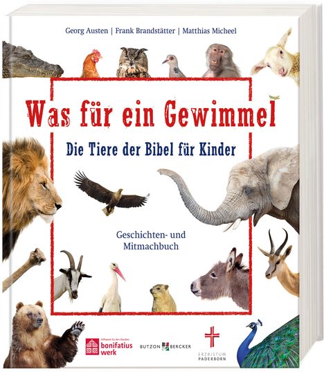 Georg Austen: Was für ein Gewimmel - Die Tiere der Bibel für Kinder, Buch