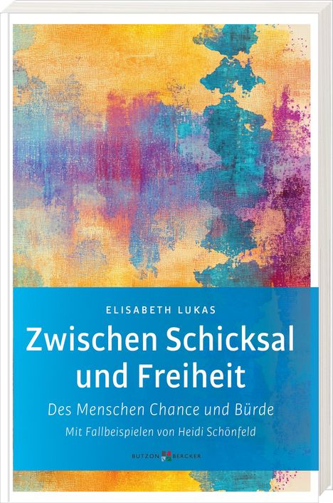 Elisabeth Lukas: Zwischen Schicksal und Freiheit, Buch